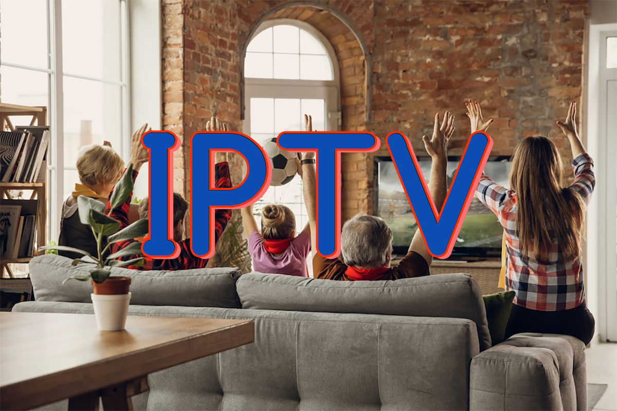 IPTV : Tout ce que vous devez savoir sur les chaînes de télévision par Internet (IPTV)